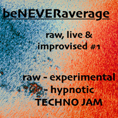 raw, live & improvised #1 - techno live jam part1