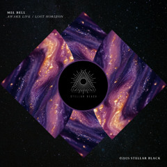 MEL BELL - Awake Life [Stellar Black]