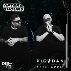 ▶ After Hours Show ft. Pig&Dan [with Jake Tomas & Paul HG]