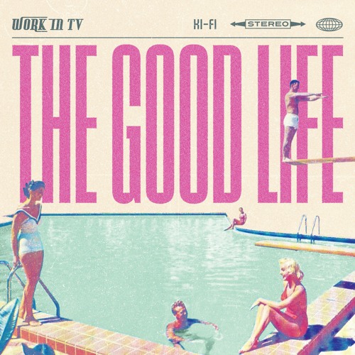 Work In TV - The Good Life