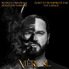 Mère si (feat. Sébastien Damiani)