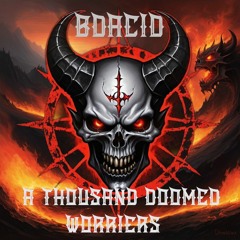 Bdacid - A Thousand Doomed Worriers (free download)