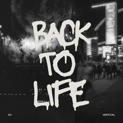 Back to Life