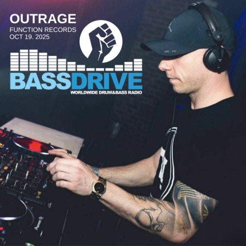 Outrage - Function Records Show Oct 19 2025 [Bassdrive]