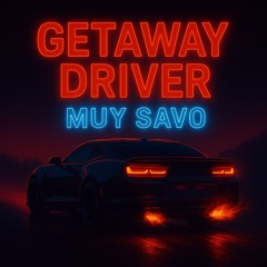 Getaway Driver