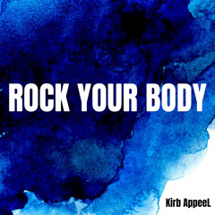 ROCK YOUR BODY