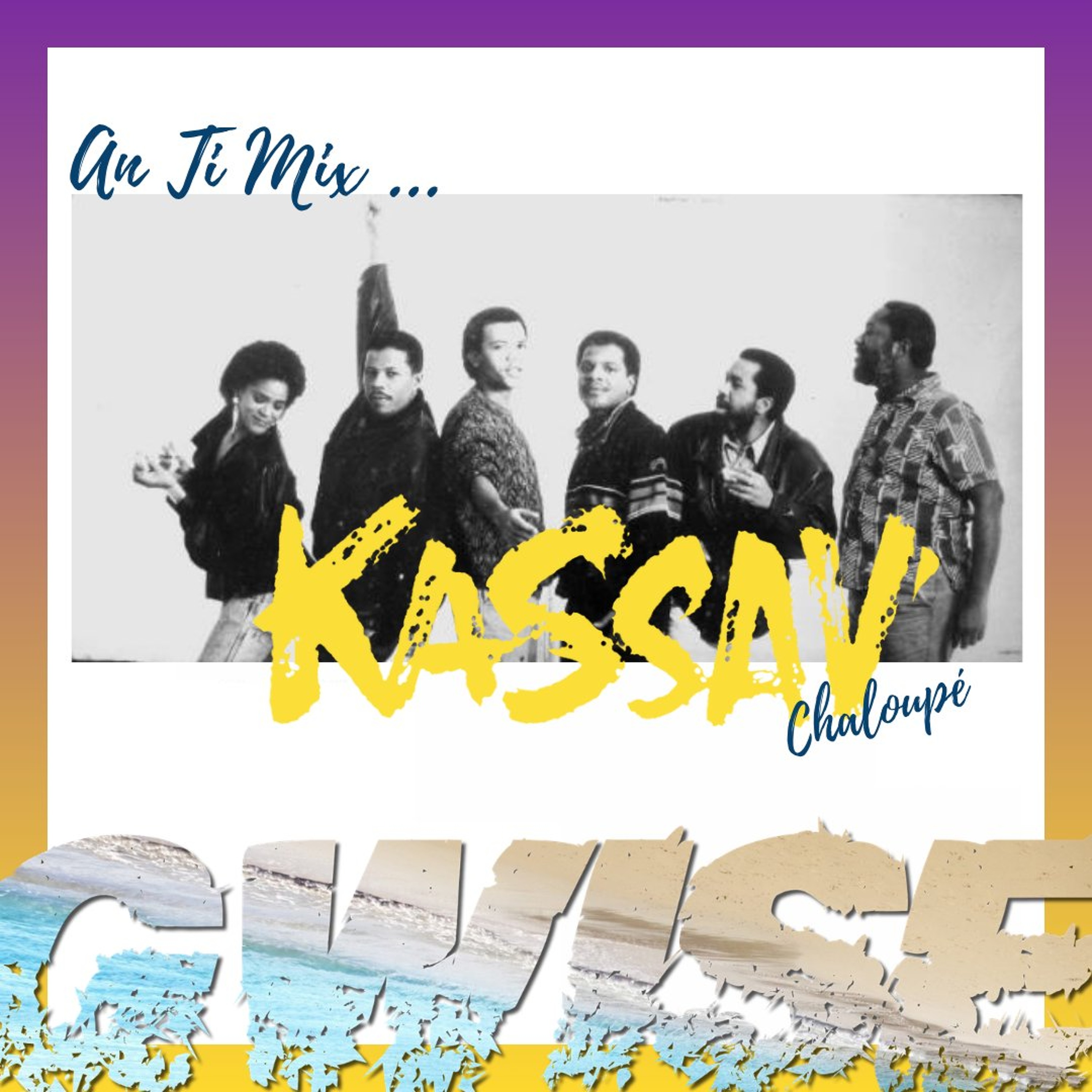 An Ti Mix KASSAV  vol 2 ... Chaloupé episode artwork