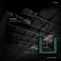 D-Unity - Distraction (Original Mix)[UNITY RECORDS]