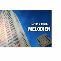 Gerilla04 x Iblizh - Melodien