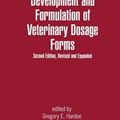 [Free] PDF 🖊️ Development and Formulation of Veterinary Dosage Forms (Drugs and the