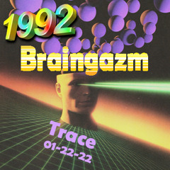 1992_-_012021_Braingasm_03_Trace_(320kbps)