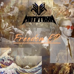 METVTRXN - FREEDOM [FREE DL]
