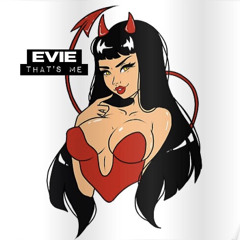 EVIE - That’s Me (FREE DOWNLOAD)