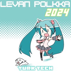 Levan Polkka 2024