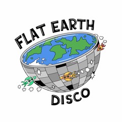 Flat Earth Disco w/ Yung Singh (12/06/20)