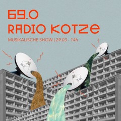 69.0 - RadioKotze: Eine musikalische Show
