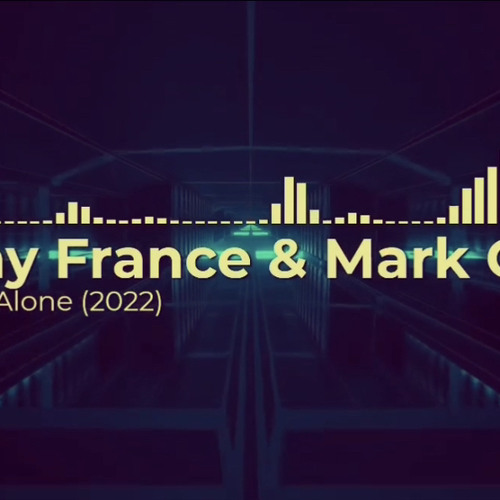 Danny France X Mark Candy - Better Off Alone