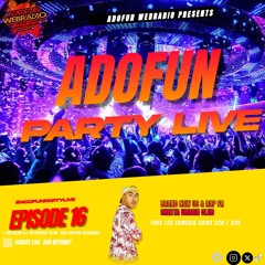 ADOFUN PARTY LIVE / MIX16📢 / DJ DREAD 🔥 BRAND NEW RAP FR SHATTA URBAN CLUB (FREE DOWNLOAD)