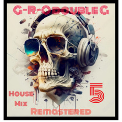 House Mix 5