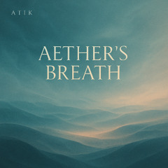 Aether's Breath