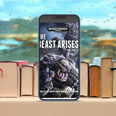 The Beast Arises Omnibus Volume 1, Warhammer 40,000#. Unrestricted Access [PDF]