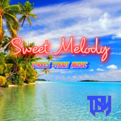 Tala Boy - Sweet Melody [SmrVibez] 2022