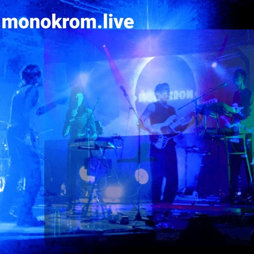 Monokrom Live (Chillixx Remaster)