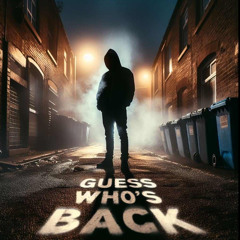 Man Dan - Guess Who's Back! - (Produced by Fewtile)