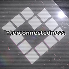 interconnectedness
