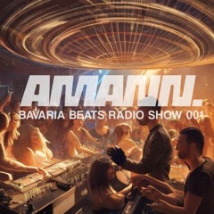 AMANN Bavaria Beats Radioshow 001