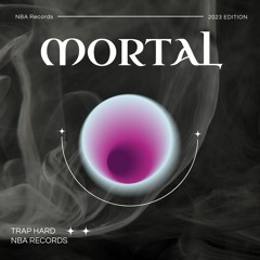 MORTAL - Beat Trap / hard Instrumental (Prod. NBA Records)
