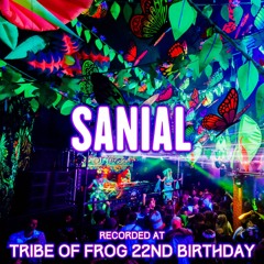 Sanial - Recorded at TRiBE of FRoG 22nd Birthday