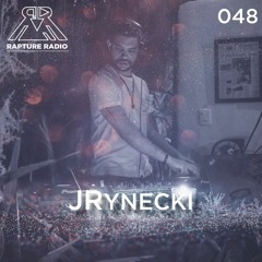 Rapture Radio 048 // JRynecki