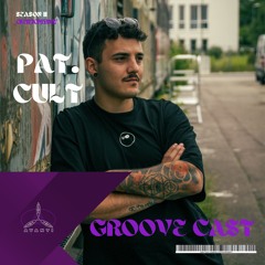 Pat. Cult- Groove Cast SEASON II Hard Groove, Funk / 145-155 BPM