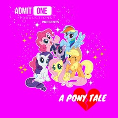 A Pony Tale - Episode 4