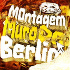 Montagem Muro de Berlim