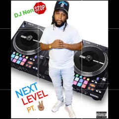 Dj Nonstop Next Level The Mixtape Pt 2