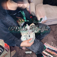 THC Angell-“BLAKE GRIFFIN” prod.kingmezzy