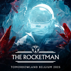 The Rocketman LIVE @ Tomorrowland 2025