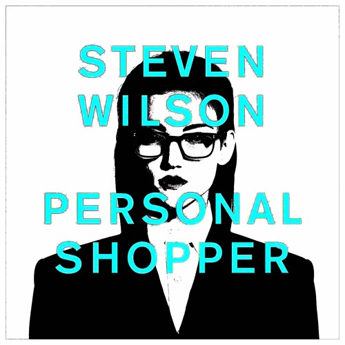 Steven Wilson - Personal Shopper (Fernando Perdomo Remix)