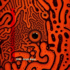 Yeru - Bright Nights