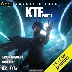 free KINDLE 🖌️ KTF Part 1: Galaxy's Edge Season 2, Book 6 by  Jason Anspach,Nick Col