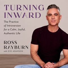 [PDF⚡READ❤ONLINE] Turning Inward: The Practice of Introversion for a Calm, Joyful, Authentic Life