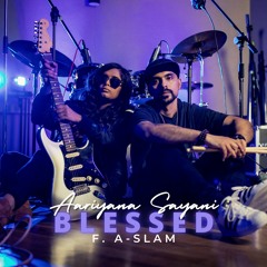 Aariyana Sayani - Blessed (f. A-SLAM) - Instrumental