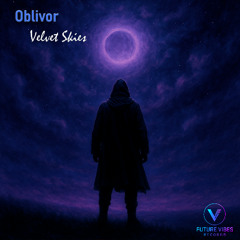 Oblivor - Velvet Skies