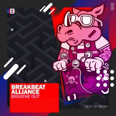 Breakbeat Alliance - Breathe Out