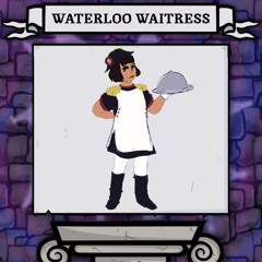 Victory! Waterloo Waitress