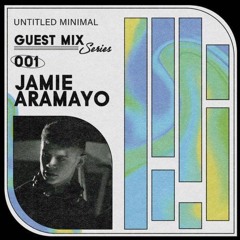 U.M Mix Series - Jamie Aramayo - 001