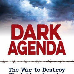 Audiobook DARK AGENDA: The War to Destroy Christian America Ebook