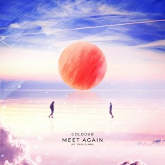 Meet Again (feat. Tess Clare)